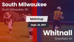 Matchup: South Milwaukee vs. Whitnall  2017