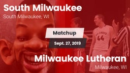 Matchup: South Milwaukee vs. Milwaukee Lutheran  2019