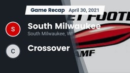 Recap: South Milwaukee  vs. Crossover 2021