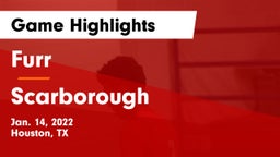 Furr  vs Scarborough  Game Highlights - Jan. 14, 2022