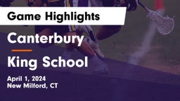 Canterbury  vs King School Game Highlights - April 1, 2024