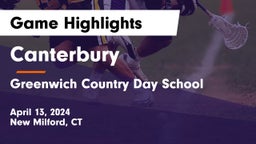 Canterbury  vs Greenwich Country Day School Game Highlights - April 13, 2024
