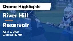 River Hill  vs Reservoir  Game Highlights - April 2, 2022