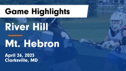 River Hill  vs Mt. Hebron  Game Highlights - April 26, 2023