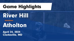 River Hill  vs Atholton  Game Highlights - April 24, 2024