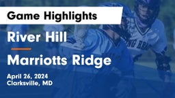 River Hill  vs Marriotts Ridge  Game Highlights - April 26, 2024