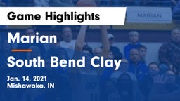 Marian  vs South Bend Clay Game Highlights - Jan. 14, 2021