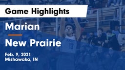 Marian  vs New Prairie  Game Highlights - Feb. 9, 2021