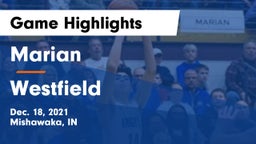 Marian  vs Westfield  Game Highlights - Dec. 18, 2021