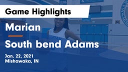 Marian  vs South bend Adams Game Highlights - Jan. 22, 2021