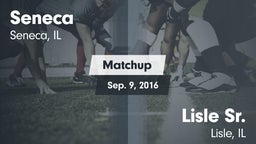 Matchup: Seneca  vs. Lisle Sr.  2016