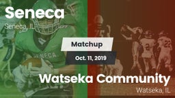 Matchup: Seneca  vs. Watseka Community  2019