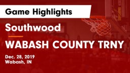 Southwood  vs WABASH COUNTY TRNY Game Highlights - Dec. 28, 2019