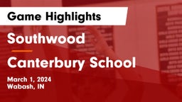 Southwood  vs Canterbury School Game Highlights - March 1, 2024