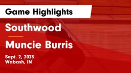 Southwood  vs Muncie Burris Game Highlights - Sept. 2, 2023