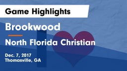 Brookwood  vs North Florida Christian Game Highlights - Dec. 7, 2017