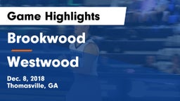 Brookwood  vs Westwood  Game Highlights - Dec. 8, 2018