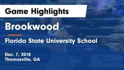 Brookwood  vs Florida State University School Game Highlights - Dec. 7, 2018
