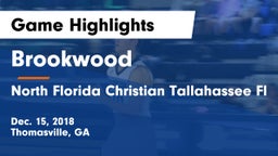 Brookwood  vs North Florida Christian Tallahassee Fl Game Highlights - Dec. 15, 2018