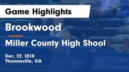 Brookwood  vs Miller County High Shool Game Highlights - Dec. 22, 2018