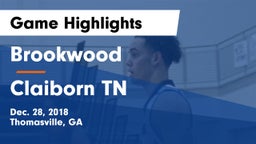 Brookwood  vs Claiborn TN Game Highlights - Dec. 28, 2018