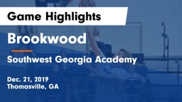 Brookwood  vs Southwest Georgia Academy  Game Highlights - Dec. 21, 2019