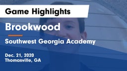 Brookwood  vs Southwest Georgia Academy  Game Highlights - Dec. 21, 2020