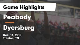 Peabody  vs Dyersburg  Game Highlights - Dec. 11, 2018