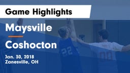 Maysville  vs Coshocton  Game Highlights - Jan. 30, 2018