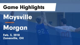 Maysville  vs Morgan  Game Highlights - Feb. 3, 2018