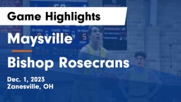 Maysville  vs Bishop Rosecrans  Game Highlights - Dec. 1, 2023