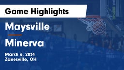 Maysville  vs Minerva  Game Highlights - March 6, 2024