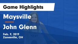 Maysville  vs John Glenn  Game Highlights - Feb. 9, 2019