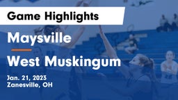 Maysville  vs West Muskingum  Game Highlights - Jan. 21, 2023