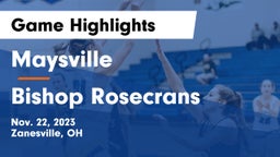 Maysville  vs Bishop Rosecrans  Game Highlights - Nov. 22, 2023