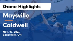 Maysville  vs Caldwell  Game Highlights - Nov. 27, 2023
