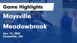 Maysville  vs Meadowbrook  Game Highlights - Jan. 13, 2024