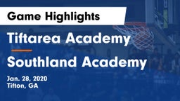 Tiftarea Academy  vs Southland Academy  Game Highlights - Jan. 28, 2020