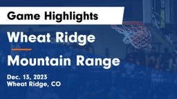 Wheat Ridge  vs Mountain Range  Game Highlights - Dec. 13, 2023