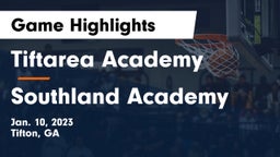 Tiftarea Academy  vs Southland Academy  Game Highlights - Jan. 10, 2023