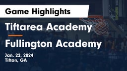 Tiftarea Academy  vs Fullington Academy Game Highlights - Jan. 22, 2024