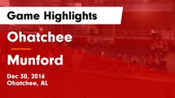 Ohatchee  vs Munford  Game Highlights - Dec 30, 2016