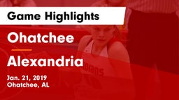 Ohatchee  vs Alexandria  Game Highlights - Jan. 21, 2019
