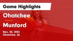 Ohatchee  vs Munford  Game Highlights - Nov. 30, 2023