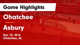 Ohatchee  vs Asbury  Game Highlights - Dec 10, 2016