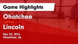Ohatchee  vs Lincoln Game Highlights - Dec 23, 2016