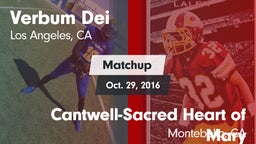 Matchup: Verbum Dei High vs. Cantwell-Sacred Heart of Mary  2016
