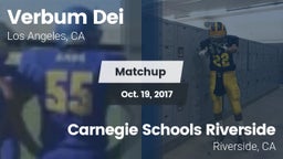 Matchup: Verbum Dei High vs. Carnegie Schools Riverside 2017