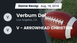 Recap: Verbum Dei  vs. V - ARROWHEAD CHRISTIAN 2018