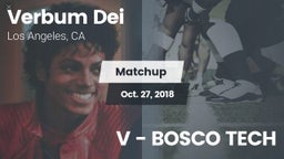 Matchup: Verbum Dei High vs. V - BOSCO TECH 2018